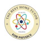 HOME TUTOR FOR PHYSICS